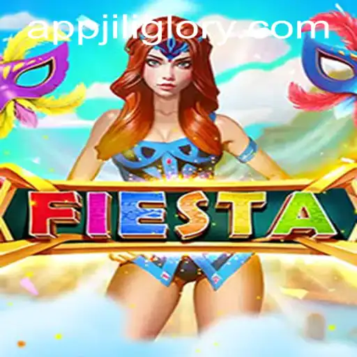Discover the Excitement of Fiesta Game by JILIGLORY.COM