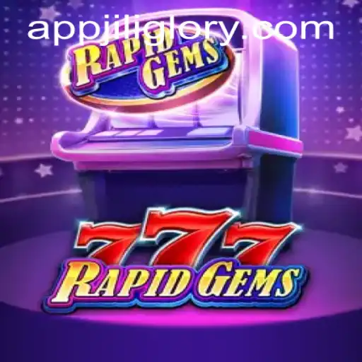 Unveiling the Excitement of RapidGems777: A Captivating Game by JILIGLORY.COM