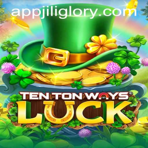 Discover TenTonWaysLuck: A New Era of Gaming with JILIGLORY.COM