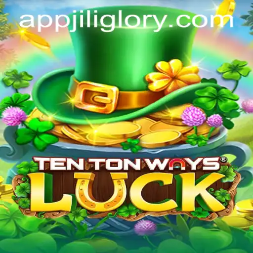 Discover TenTonWaysLuck: A New Era of Gaming with JILIGLORY.COM