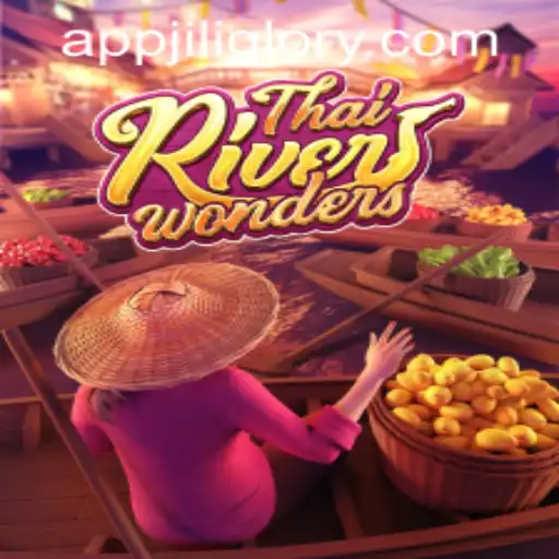 Exploring the Enchanting World of ThaiRiverWonders on JILIGLORY.COM
